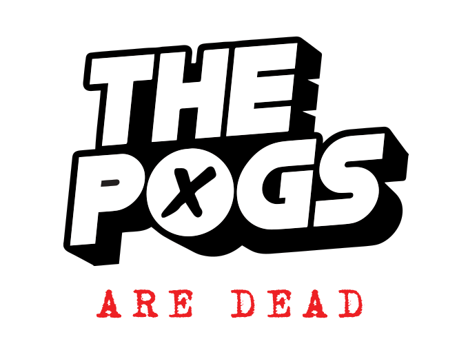 The Pogs are Dead